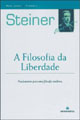 A FILOSOFIA DA LIBERDADE - Rudolf Steiner