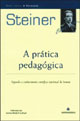 A PRÁTICA PEDAGÓGICA - Rudolf Steiner