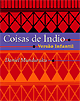 COISAS DE INDIO - VERSÃO INFANTIL - Daniel Munduruku