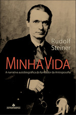 MINHA VIDA – Rudolf Steiner