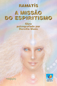 A Missão do Espiritismo