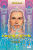 Semeando e Colhendo