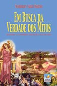 Em Busca da Verdade dos Mitos