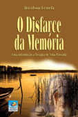 O Disfarce da Memória