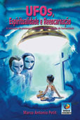 UFOs, Espiritualidade e Reencarnação