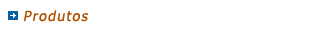 Produtos