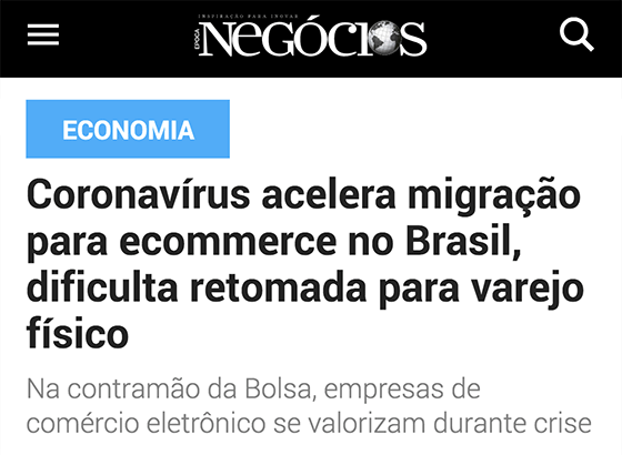 Coronav�rus acelera migra��o para ecommerce no Brasil, dificulta retomada para varejo f�sico