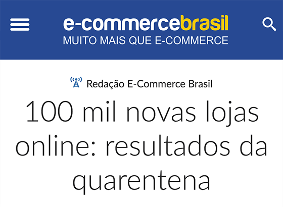 100 mil novas lojas online:resultados da quarentena