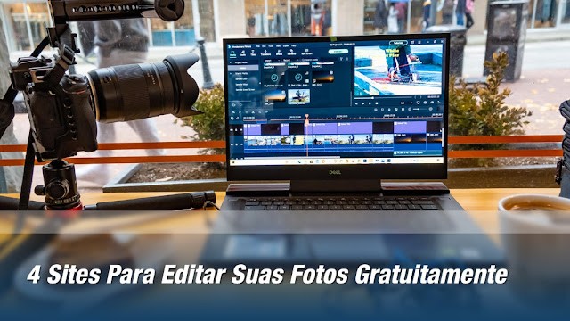 4 Sites Para Editar Suas Fotos Gratuitamente 4 Sites Para Editar Suas Fotos Gratuitamente