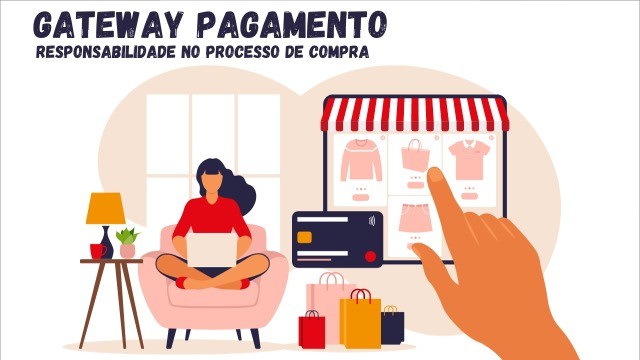 A Responsabilidade do Gateway de Pagamento na Compra Online A Responsabilidade do Gateway de Pagamento na Compra Online
