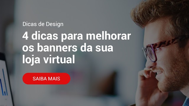 4 dicas para melhorar os banners da sua loja virtual 4 dicas para melhorar os banners da sua loja virtual